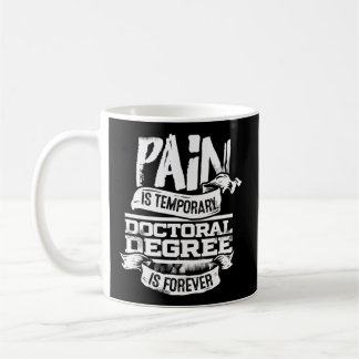 Phd Graduate Doctoral Degree Coffee Mug