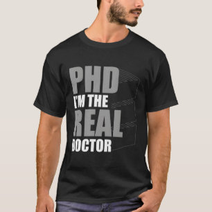 Phd Graduation Doctorate Degree Ertation Masteral T-Shirt