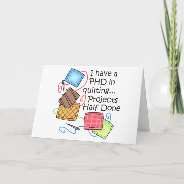 PHD in Quilting Card (Front)