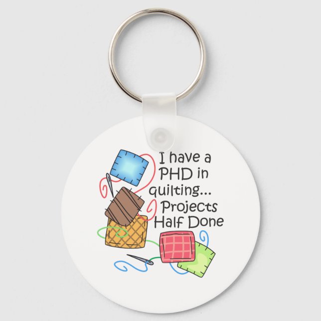 PHD In Quilting Keychain (Front)
