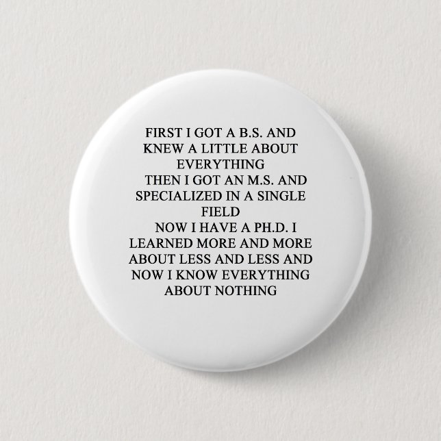 PHD joke 2 Inch Round Button (Front)