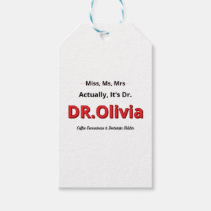 PhD Mom Graduation Doctorate Funny Goal achieved Gift Tags