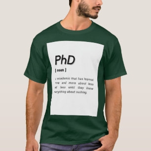 PhD Student PhD Graduate Doctor of Philosophy Defi T-Shirt