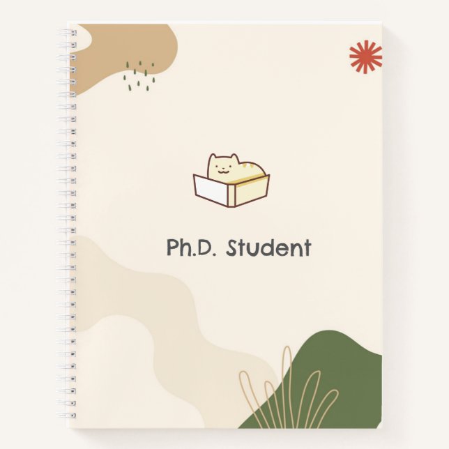 PhD Student Spiral Notebook-Funny Cat- Notebook (Front)