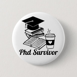 Phd Survivor 2 Inch Round Button