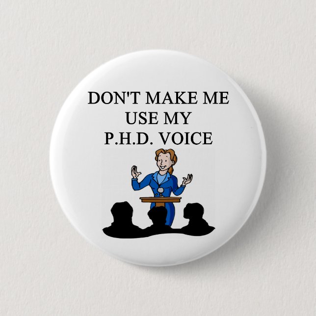 PHD voice 2 Inch Round Button (Front)