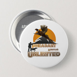 Pheasant Hunting Unlimited      3 Inch Round Button