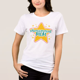 Phenomenal Mom—A Star that Shines Bright! Tri-Blend Shirt