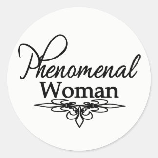 Phenomenal Woman Mother's Day/Any Day Classic Round Sticker