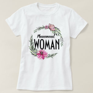 Phenomenal Woman T-Shirt