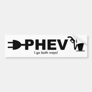 PHEV pump and plug, I go both ways! Bumper Sticker