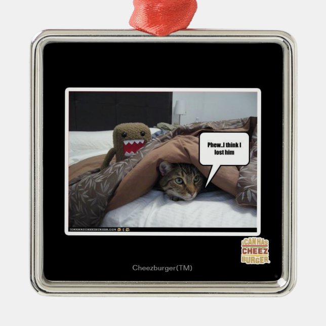 Phew I think I lost him Metal Ornament (Front)