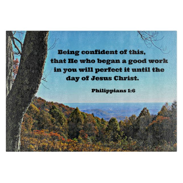 Phil. 1:6 Being confident of this, that he who.. Cutting Board (Front)
