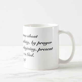 Phil 4:6 coffee mug