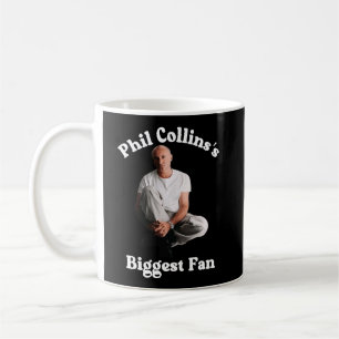 Phil Collins's Biggest Fan Retro Music Lover Gift Coffee Mug