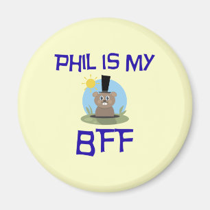 Phil is my BFF Magnet