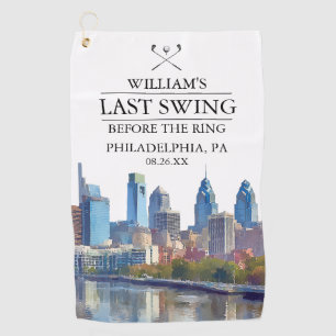 Philadelphia Last Swing Before the Ring Bachelor Golf Towel
