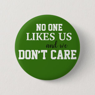 Philadelphia philly no one likes us we don’t ca 2 inch round button
