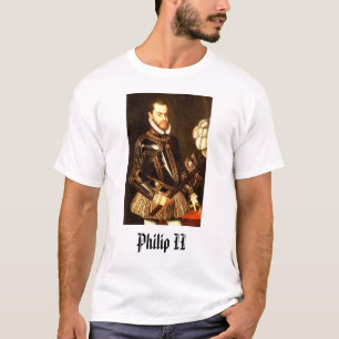 Philip II, Philip II T-Shirt