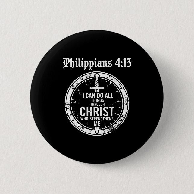 Philipans 4_13 Christian Bible Verse Faith Scriptu 2 Inch Round Button (Front)