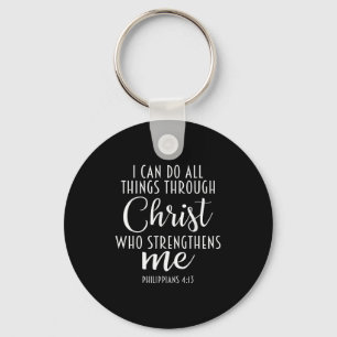 Philipans 4_13 Jesus _ I Can Do All Things Through Keychain