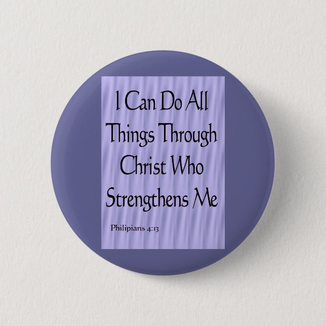 Philipians 4:13 2 inch round button (Front)