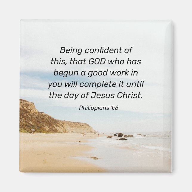 Philippians 1:6 GOD who has begun a good work Magnet (Front)