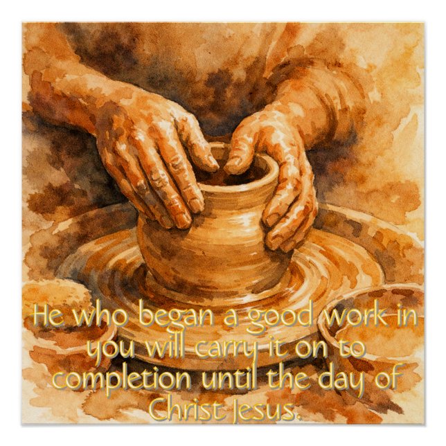 Philippians 1:6 Potter's Wheel Poster (Devant)