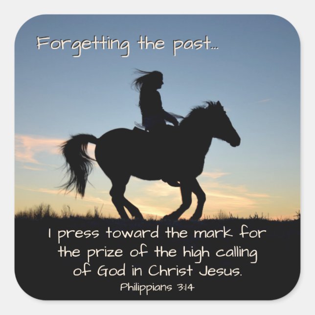 Philippians 3:13-14 I press toward the mark, Horse Square Sticker (Front)