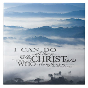 Philippians 4:13 All things through Christ Bible  Tile