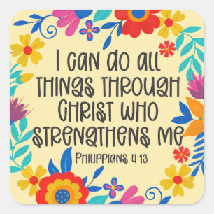 Philippians 4:13 Bible Scripture Folk Art Floral Square Sticker