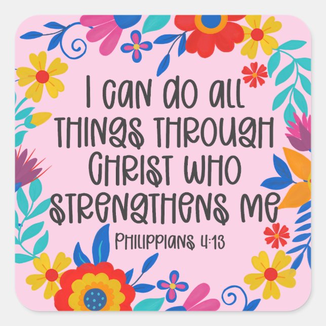 Philippians 4:13 Bible Scripture Folk Art Floral Square Sticker (Front)