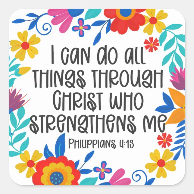 Philippians 4:13 Bible Scripture Folk Art Floral Square Sticker (Front)