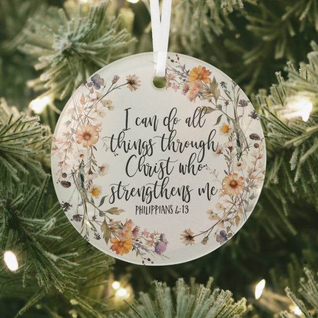 Philippians 4:13 Bible Scripture Verse Floral Boho Glass Ornament (Insitu)