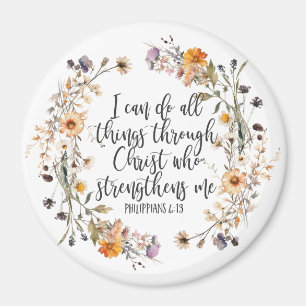 Philippians 4:13 Bible Scripture Verse Floral Magnet