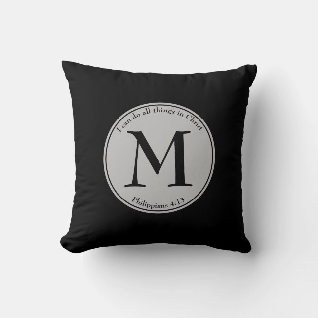Philippians 4:13 | BLACK | Reversible | MONOGRAM Throw Pillow (Front)