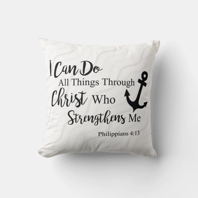 Philippians 4:13 Christian Bible Scripture Throw Pillow (Front)