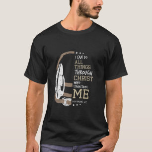 Philippians 4 13 I Can Do All Things Christian Wre T-Shirt