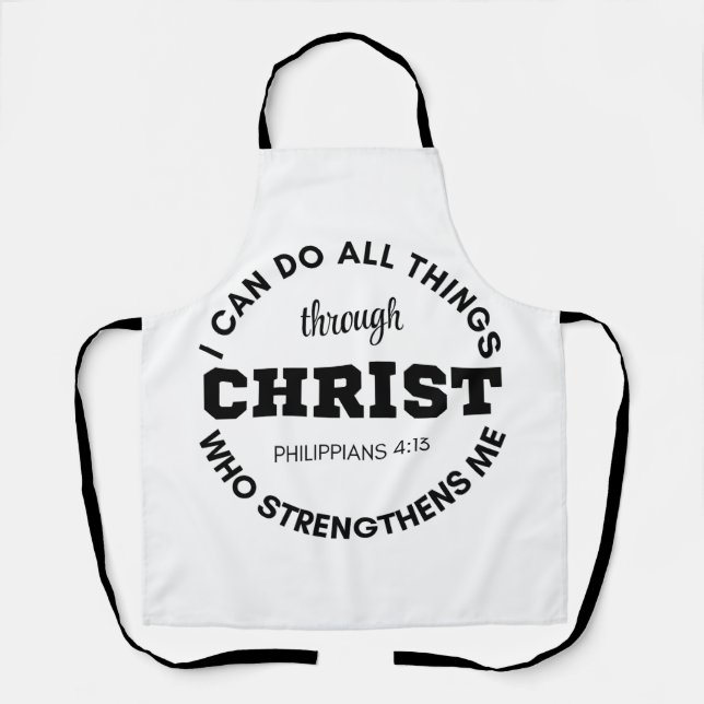Philippians 4:13 I can do all things Scripture Apron (Front)