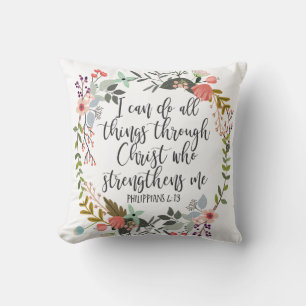 Philippians 4:13 I can do all things Throw Pillow