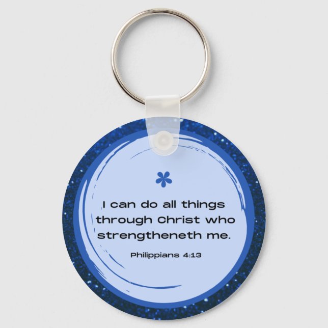 Philippians 4:13 Keychain | by Scripture It (Front)