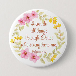 Philippians 4:13 Pink and Yellow Floral Scripture 3 Inch Round Button