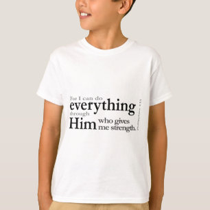 Philippians 4:13 T-Shirt