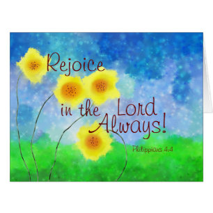 Philippians 4:4 Rejoice in the Lord Always Card
