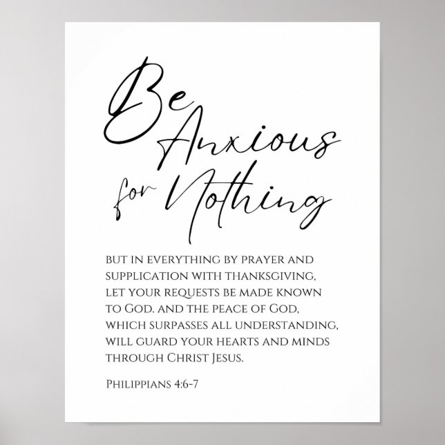 Philippians 4:6-7 Be Anxious for nothing Christian Poster (Front)