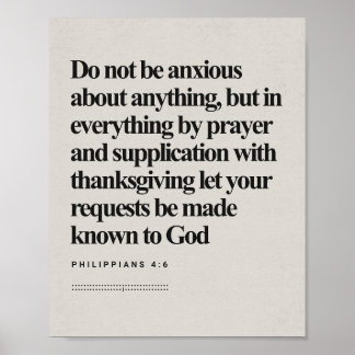 Philippians 4:6 - "Anxious for Nothing" Bible Poster
