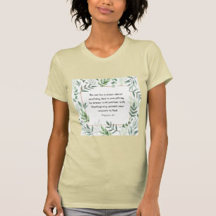 Philippians 4:6, Bible Verse, T-Shirt