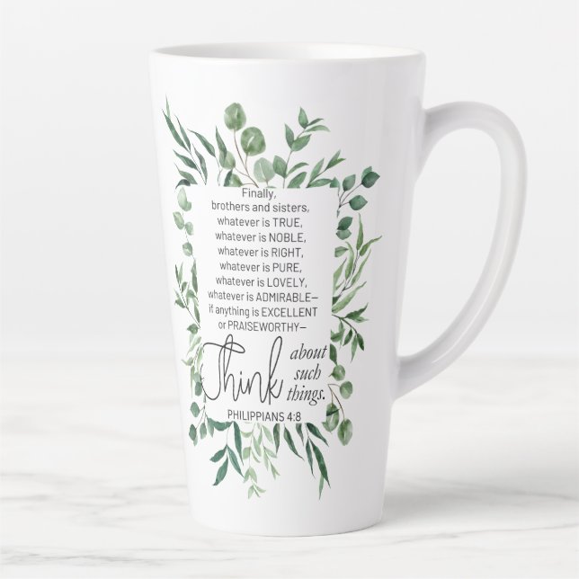 Philippians 4:8 Whatever is Noble Eucalyptus Latte Mug (Right)