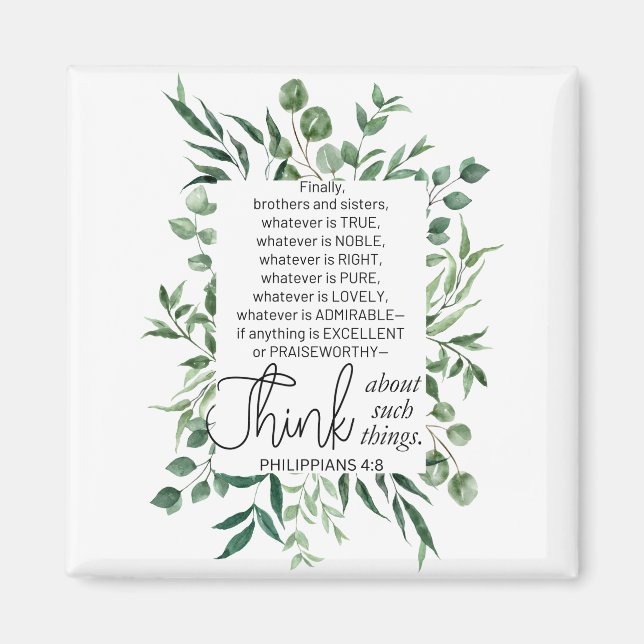 Philippians 4:8 Whatever is Noble Eucalyptus Magnet (Front)