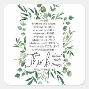 Philippians 4:8 Whatever is Noble Eucalyptus Square Sticker